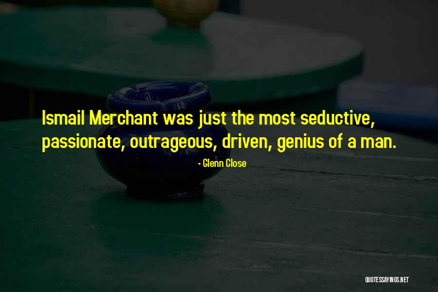 Glenn Close Quotes 1343740 Glenn Close Quotes 1343740