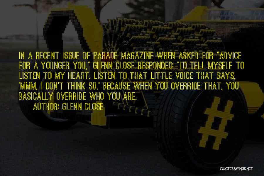 Glenn Close Quotes 1734258