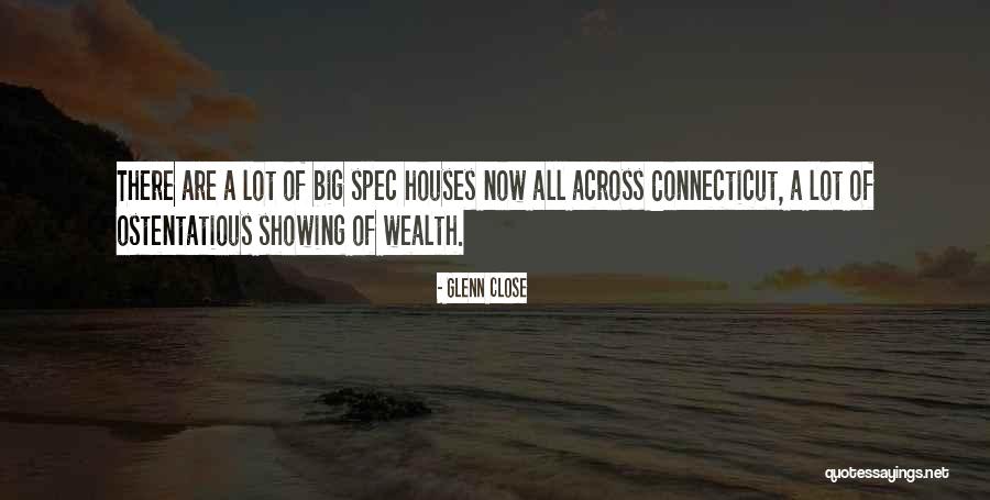 Glenn Close Quotes 557817 Glenn Close Quotes 557817