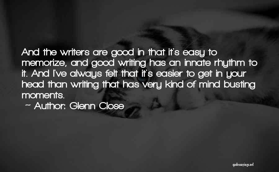 Glenn Close Quotes 701471