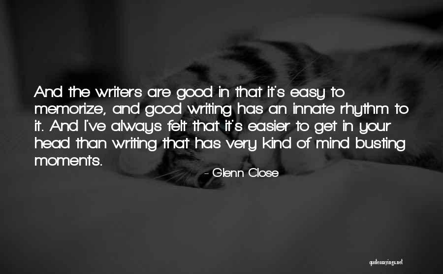 Glenn Close Quotes 701471