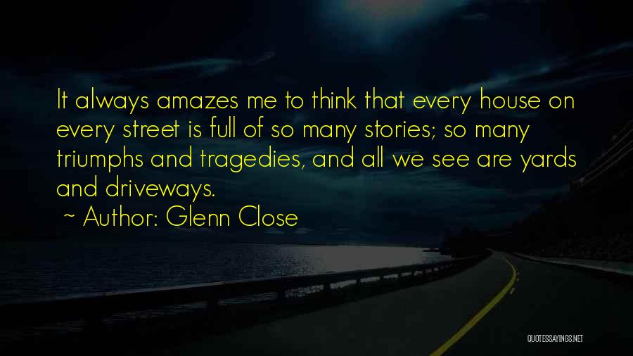 Glenn Close Quotes 76306