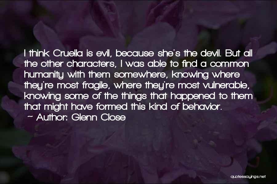 Glenn Close Quotes 971405