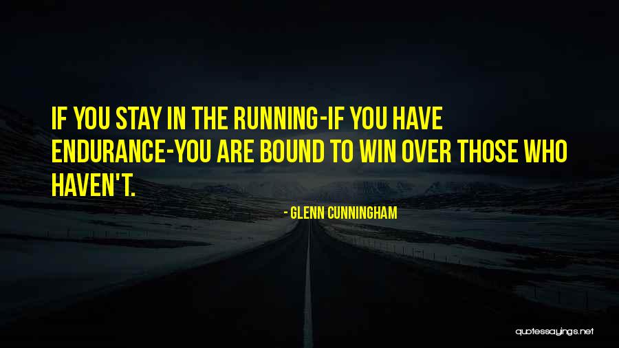 Glenn Cunningham Quotes 1356390 Glenn Cunningham Quotes 1356390