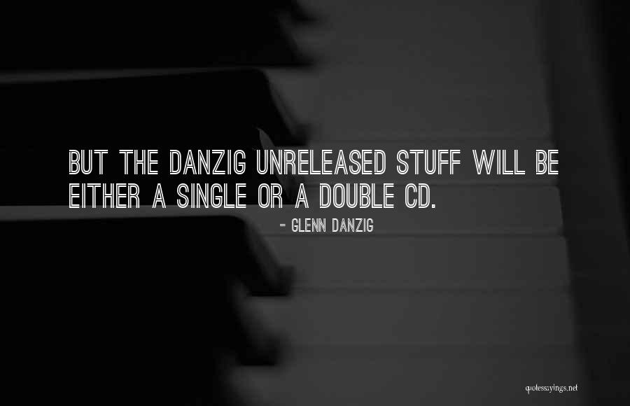 Glenn Danzig Quotes 1683068