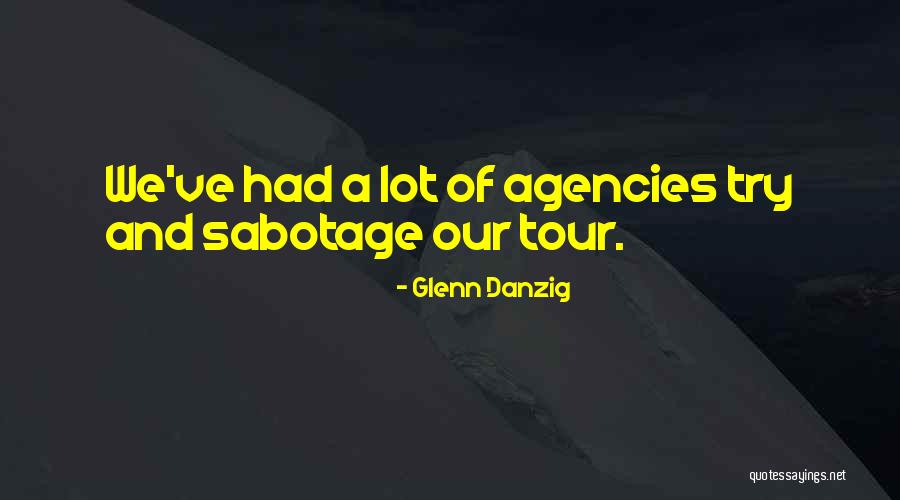 Glenn Danzig Quotes 1861687 Glenn Danzig Quotes 1861687