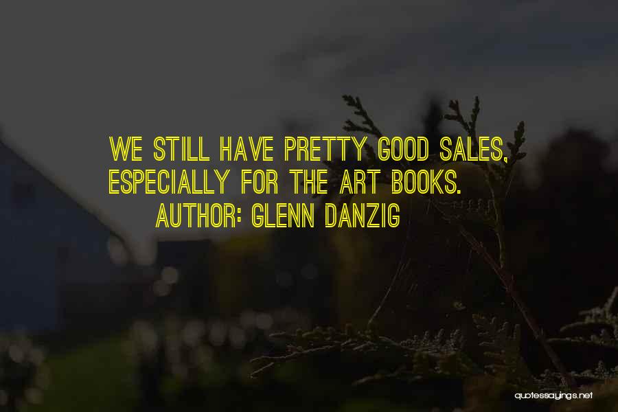 Glenn Danzig Quotes 707895