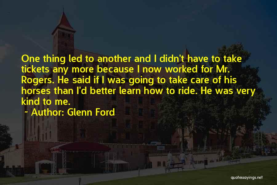 Glenn Ford Quotes 730548