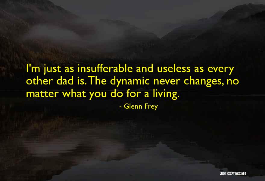 Glenn Frey Quotes 1877891 Glenn Frey Quotes 1877891