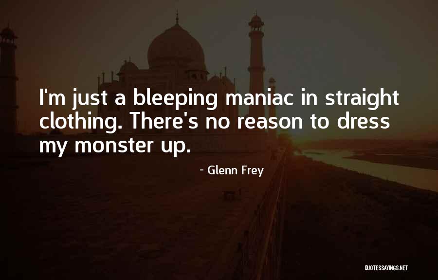 Glenn Frey Quotes 2175188 Glenn Frey Quotes 2175188