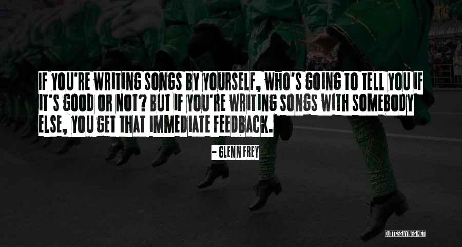 Glenn Frey Quotes 2251928 Glenn Frey Quotes 2251928