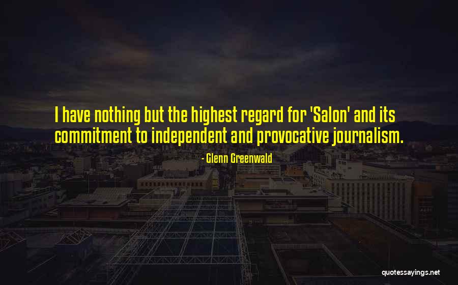 Glenn Greenwald Quotes 1189210