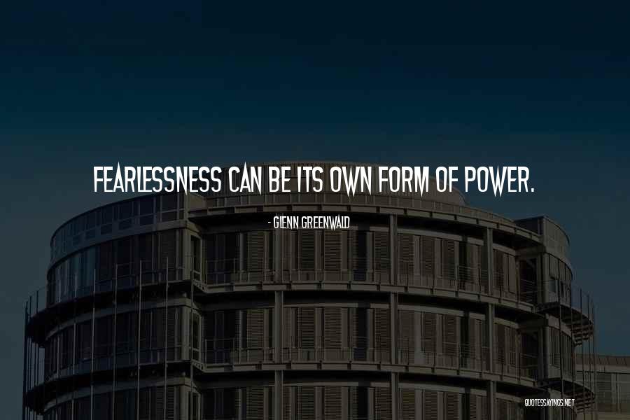Glenn Greenwald Quotes 1209593
