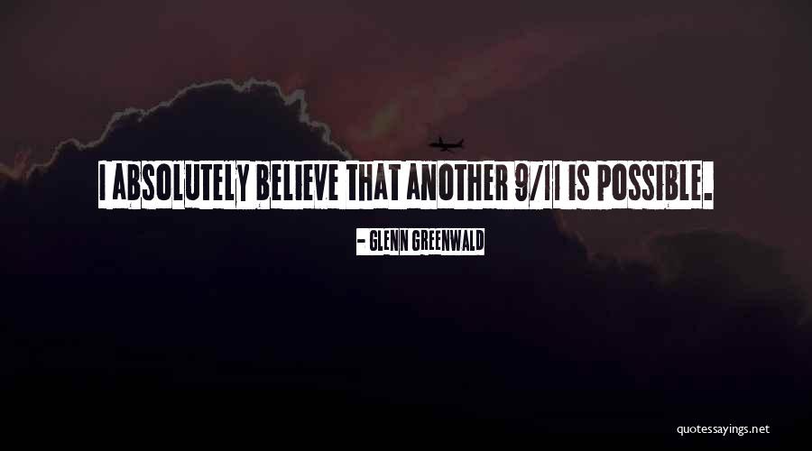 Glenn Greenwald Quotes 1517881