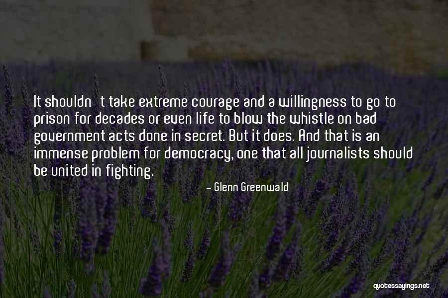 Glenn Greenwald Quotes 2074739