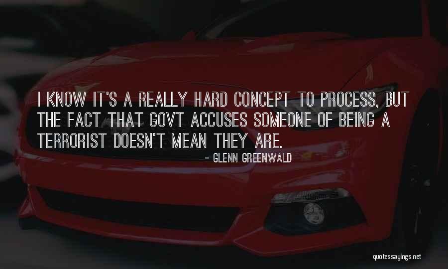 Glenn Greenwald Quotes 291109