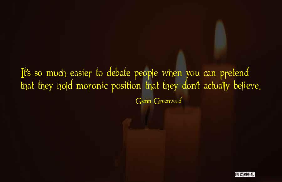Glenn Greenwald Quotes 303896