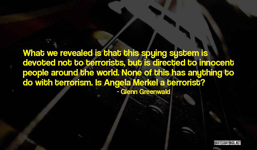 Glenn Greenwald Quotes 325614
