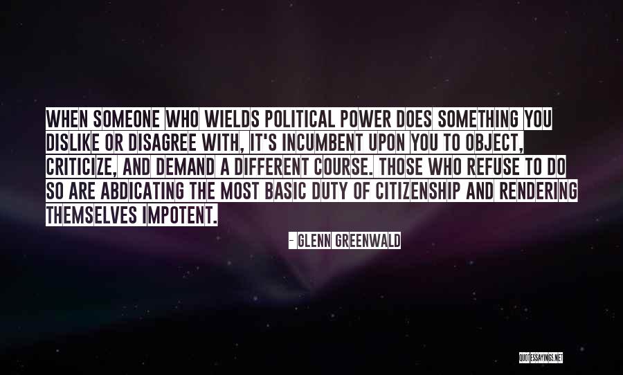 Glenn Greenwald Quotes 717119