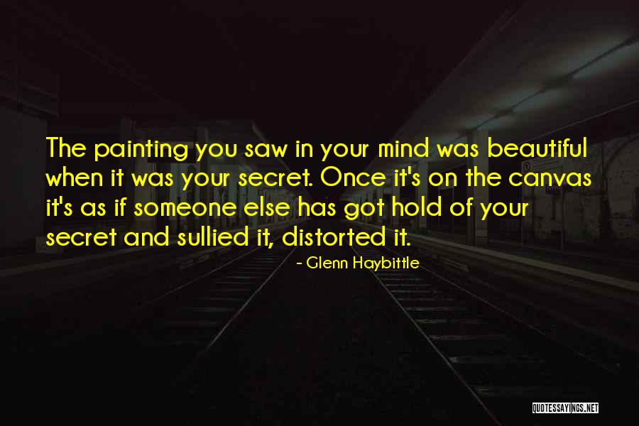 Glenn Haybittle Quotes 1046019 Glenn Haybittle Quotes 1046019