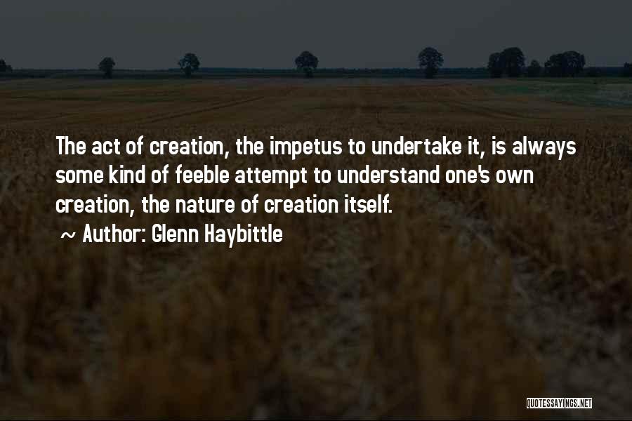 Glenn Haybittle Quotes 1068660 Glenn Haybittle Quotes 1068660