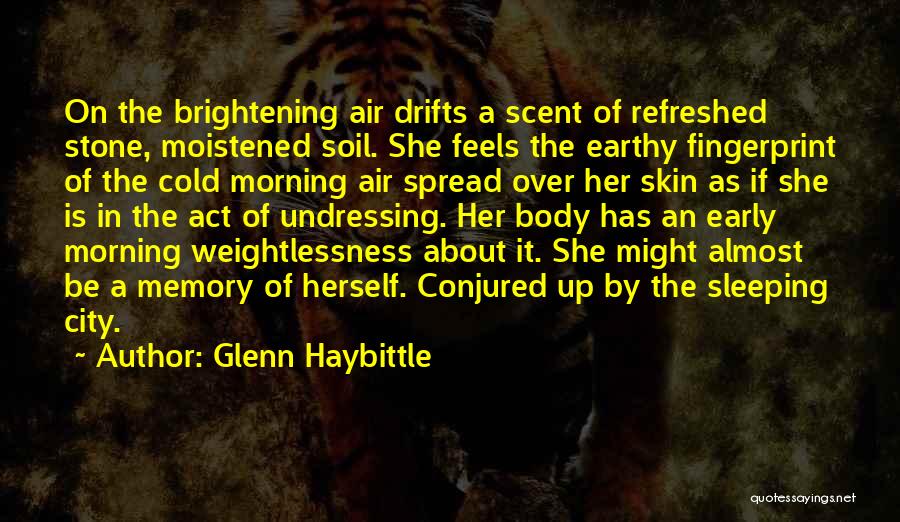 Glenn Haybittle Quotes 1098057