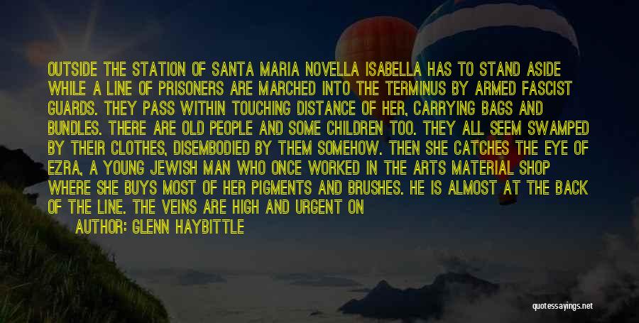 Glenn Haybittle Quotes 134923 Glenn Haybittle Quotes 134923
