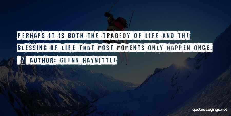 Glenn Haybittle Quotes 1695264