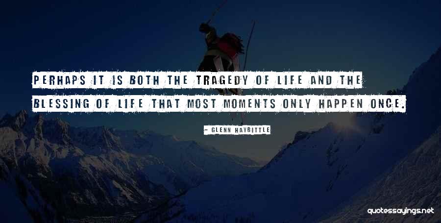 Glenn Haybittle Quotes 1695264 Glenn Haybittle Quotes 1695264
