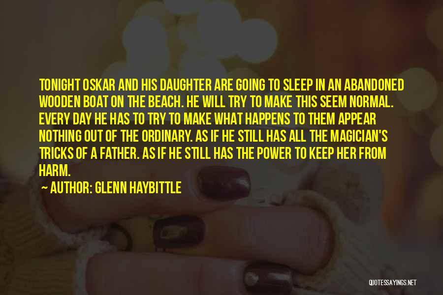 Glenn Haybittle Quotes 1836759