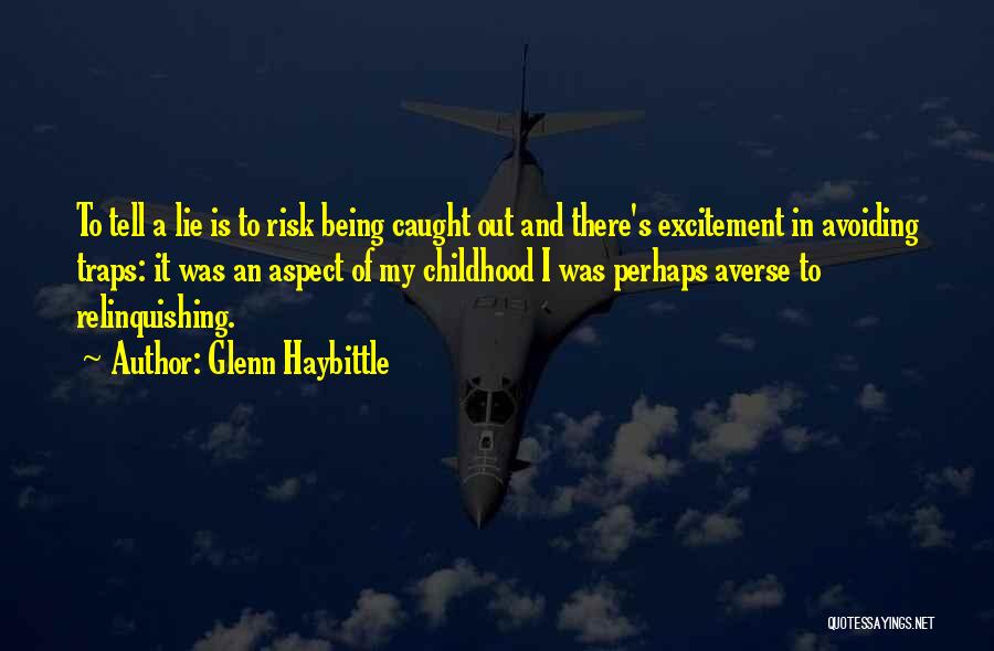 Glenn Haybittle Quotes 2102705