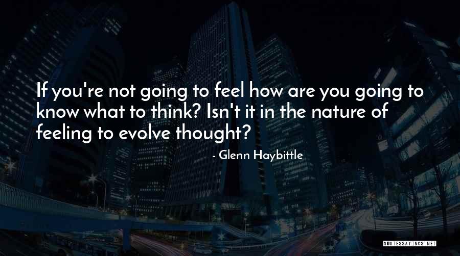 Glenn Haybittle Quotes 2114040