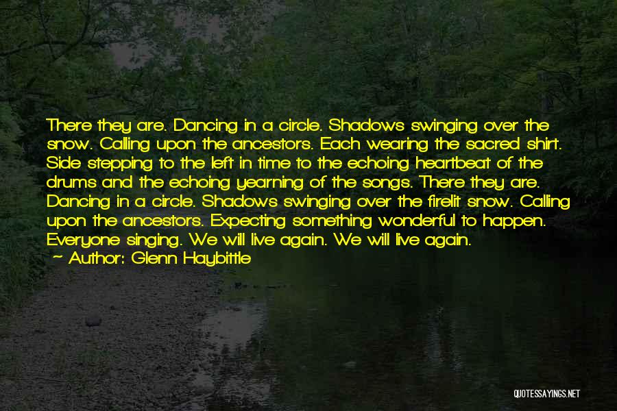 Glenn Haybittle Quotes 609287 Glenn Haybittle Quotes 609287