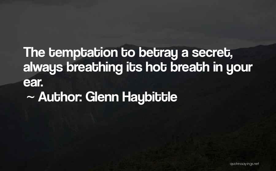 Glenn Haybittle Quotes 666420