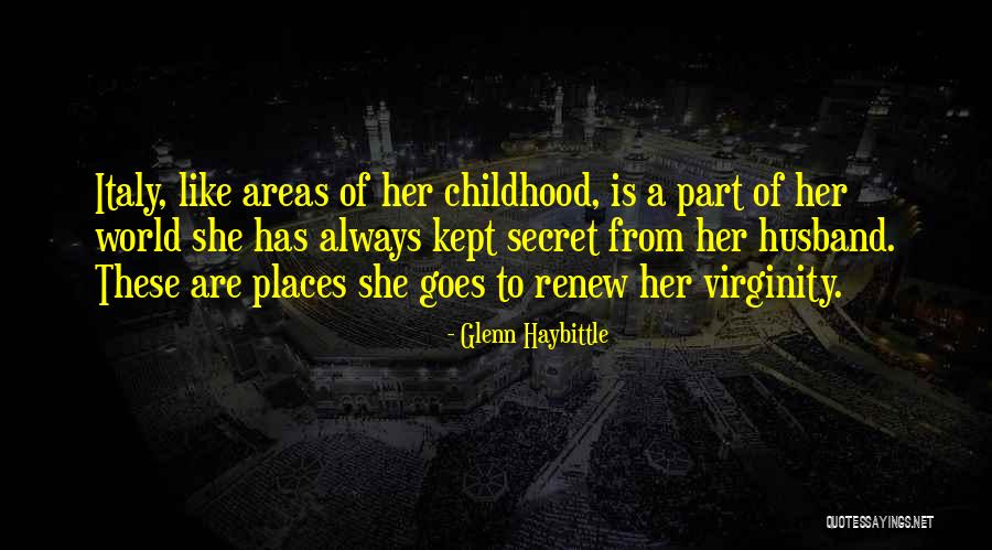 Glenn Haybittle Quotes 713121 Glenn Haybittle Quotes 713121