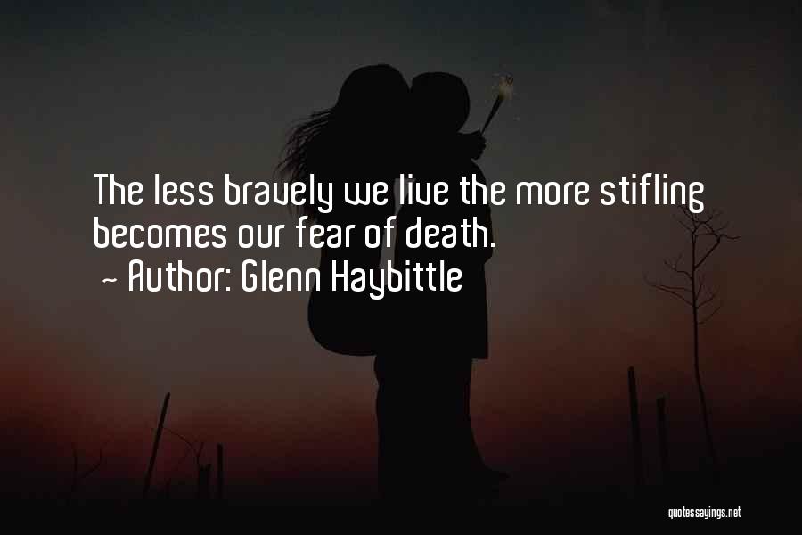 Glenn Haybittle Quotes 965110