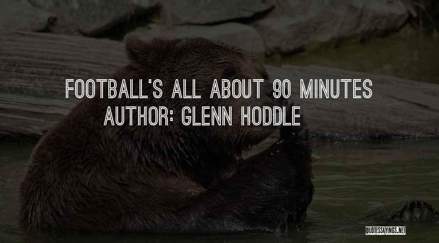Glenn Hoddle Quotes 257665