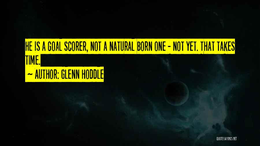 Glenn Hoddle Quotes 629566