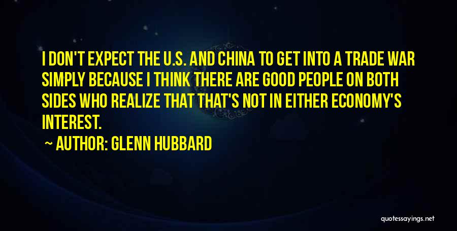 Glenn Hubbard Quotes 1249102