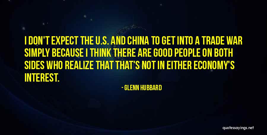 Glenn Hubbard Quotes 1249102 Glenn Hubbard Quotes 1249102