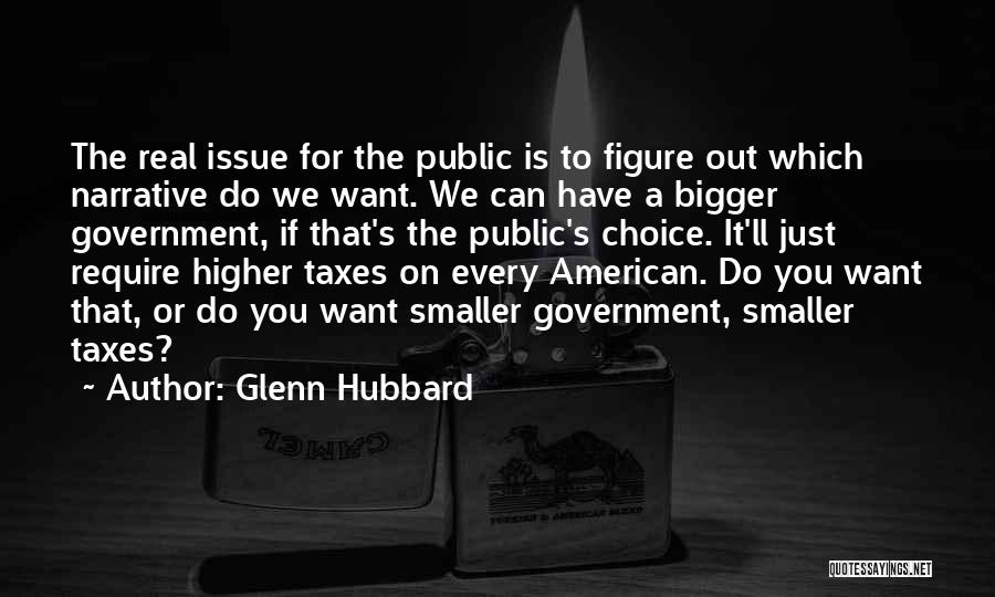 Glenn Hubbard Quotes 257309
