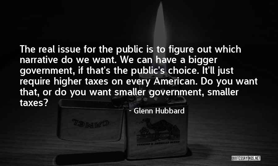 Glenn Hubbard Quotes 257309