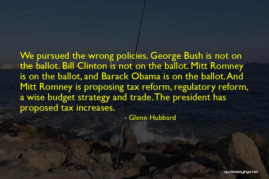 Glenn Hubbard Quotes 370816