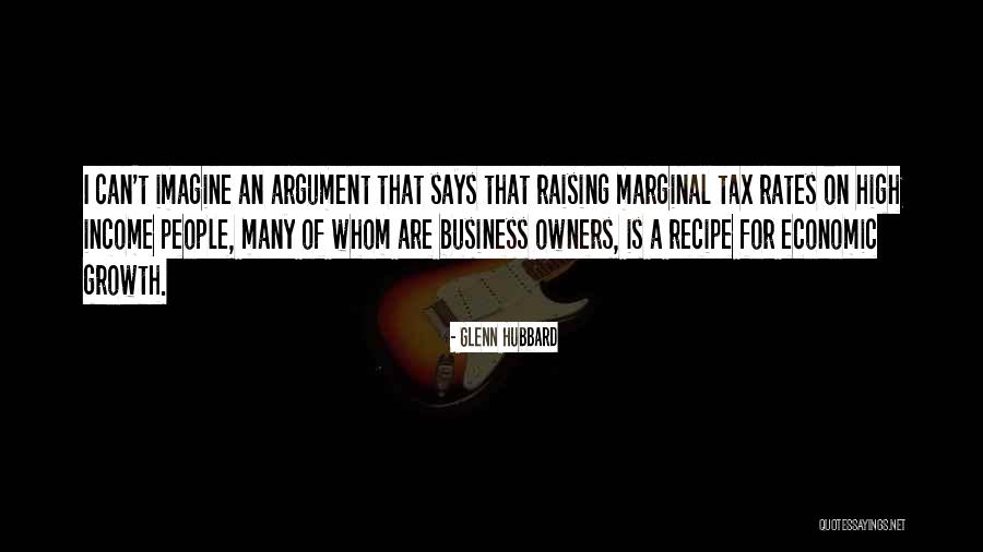 Glenn Hubbard Quotes 962195 Glenn Hubbard Quotes 962195