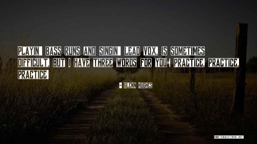 Glenn Hughes Quotes 331900 Glenn Hughes Quotes 331900
