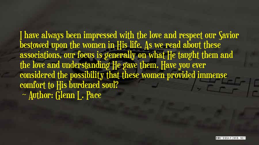 Glenn L. Pace Quotes 1715665