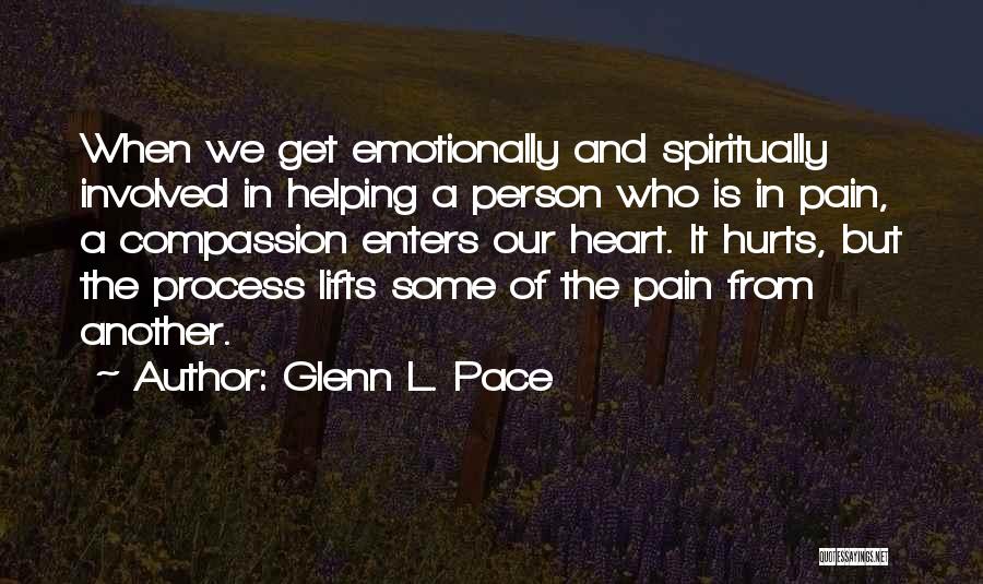 Glenn L. Pace Quotes 1748948