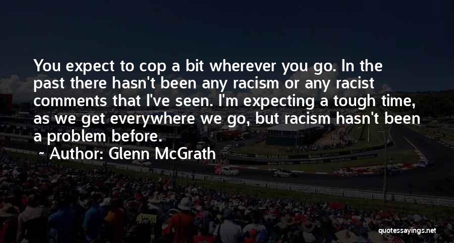 Glenn McGrath Quotes 1008962