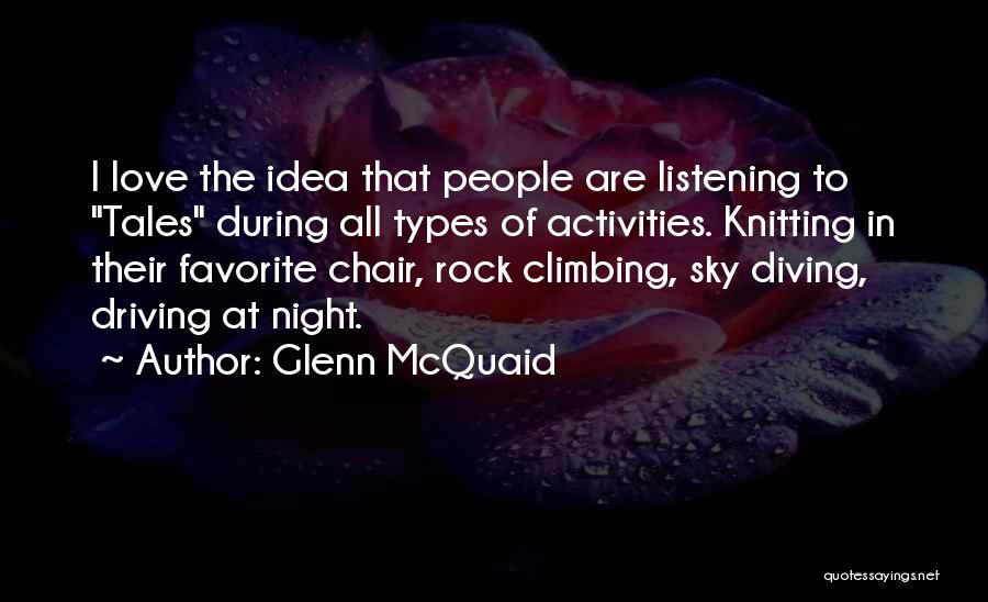 Glenn McQuaid Quotes 1946031