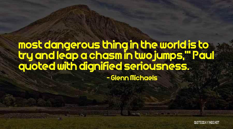 Glenn Michaels Quotes 458534 Glenn Michaels Quotes 458534